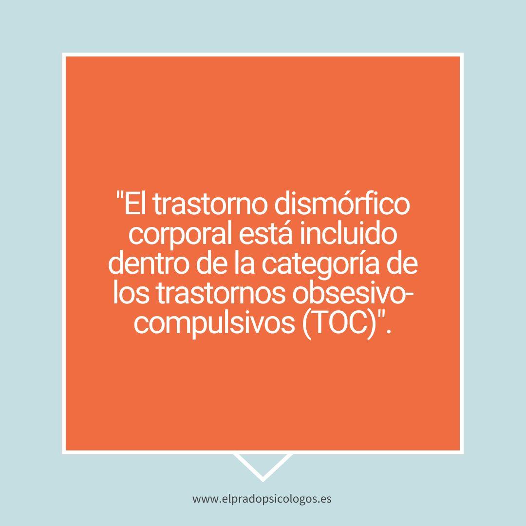 Dismorfia corporal dentro de la categoría TOC